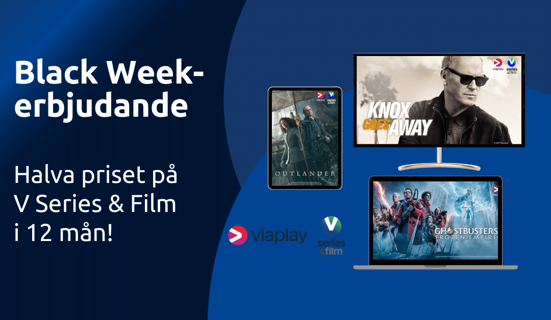 Black Week-erbjudande: halva priset på V Series & Film